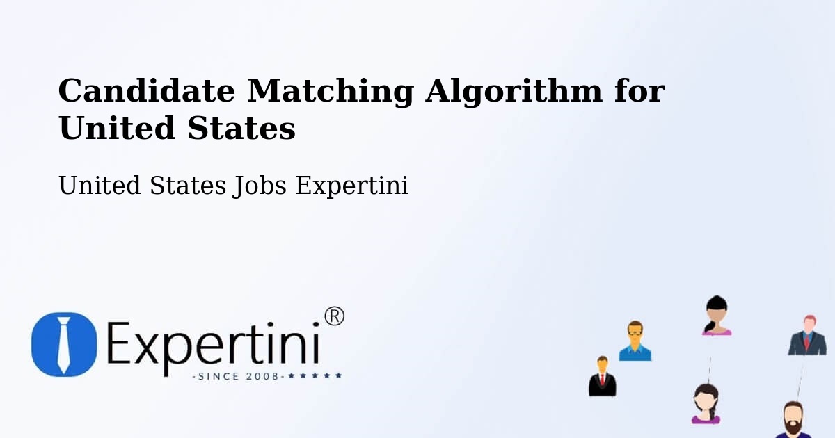 Candidate Matching Algorithm Overview – Johns Creek - United States Jobs Expertini